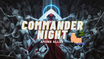 Magic Commander Nights - Tues, October 27th @ 5:30PM - 8:30PM