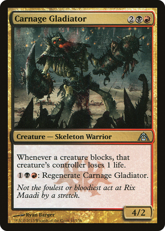 Carnage Gladiator [Dragon's Maze]