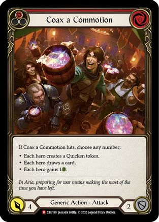 Coax a Commotion (CRU180) - Crucible of War Unlimited Edition Rainbow Foil