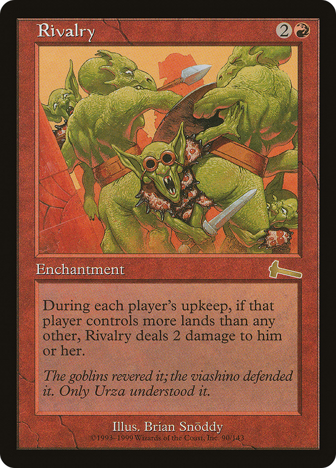 Rivalry [Urza's Legacy]