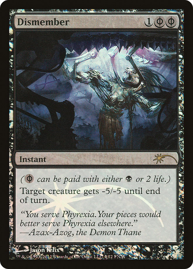 Dismember [Friday Night Magic 2012]