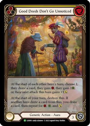 Good Deeds Don't Go Unnoticed - LSS006 (LSS006) - Flesh and Blood: Promo Cards Rainbow Foil