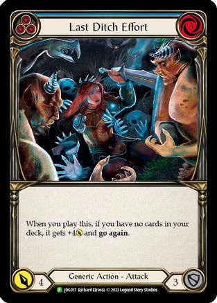 Last Ditch Effort - JDG017 (JDG017) - Flesh and Blood: Promo Cards Cold Foil