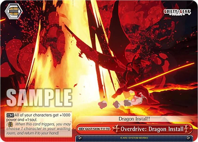 Overdrive: Dragon Install (GGST/SX06-T11 TD) [Guilty Gear -Strive-]