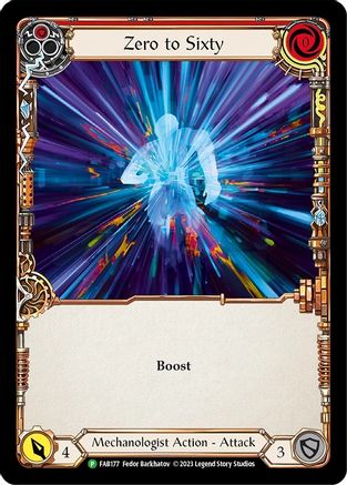 Zero to Sixty - FAB177 (FAB177) - Flesh and Blood: Promo Cards Rainbow Foil