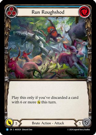 Run Roughshod (AKO024) - Armory Deck: Kayo