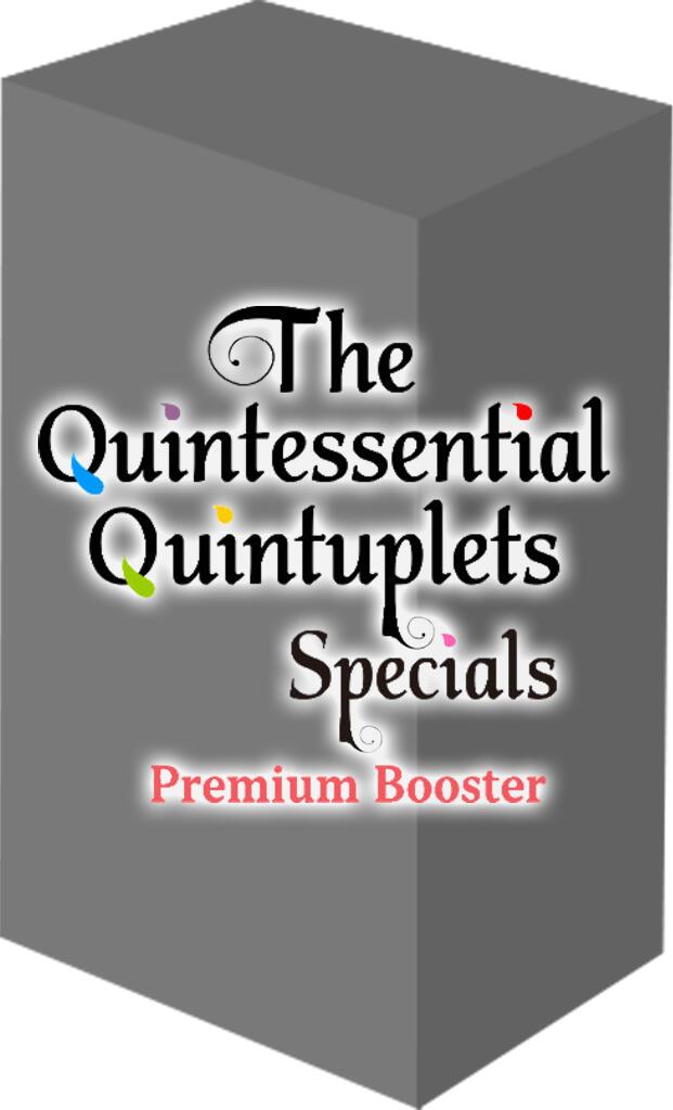 The Quintessential Quintuplets Specials Premium Booster Box [5HY]