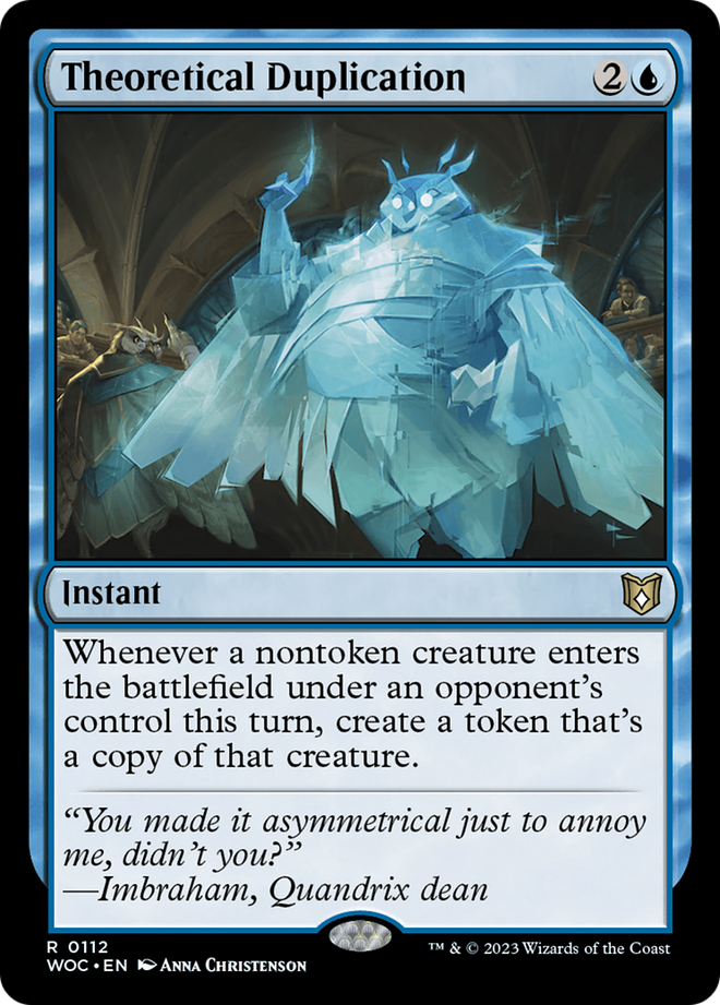 Theoretical Duplication [Wilds of Eldraine Commander]