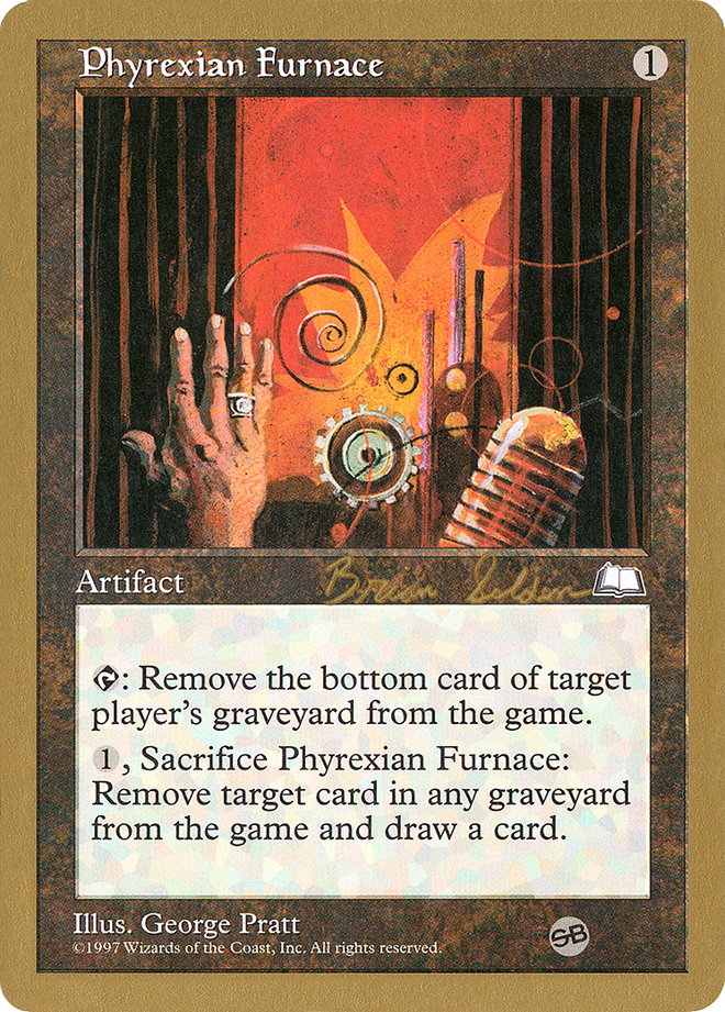 Phyrexian Furnace (Brian Selden) (SB) [World Championship Decks 1998]
