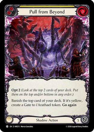 Pull from Beyond (Yellow) (IAR213) - Usurp the Shadow Throne