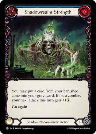 Shadowrealm Strength (Blue) (AMA026) - Armory Deck: Malice