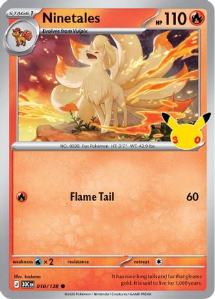 Ninetales 010  - Holofoil ME 30th Celebration - Common