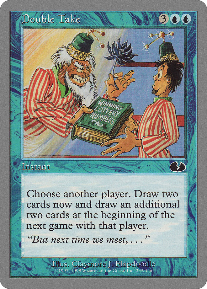 Double Take [Unglued]