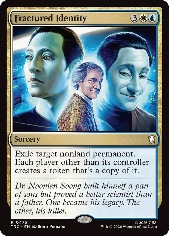 Fractured Identity (Surge Foil) (TRC-475) - Commander: Star Trek Foil