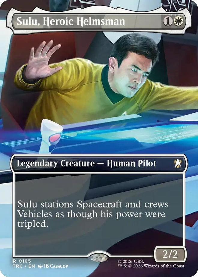 Sulu, Heroic Helmsman (Borderless) (TRC-185) - Commander: Star Trek Foil