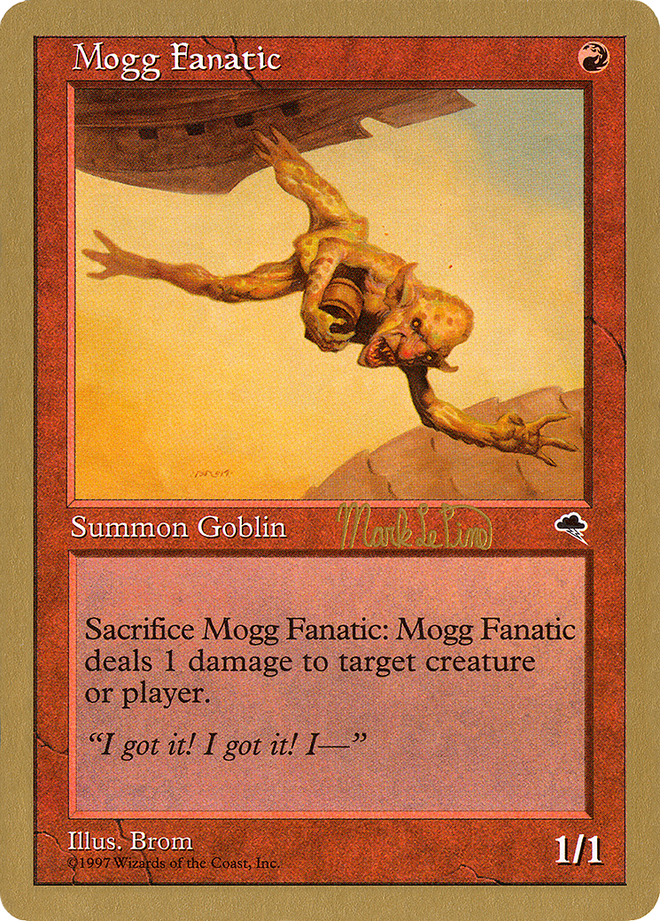 Mogg Fanatic (Mark Le Pine) [World Championship Decks 1999]
