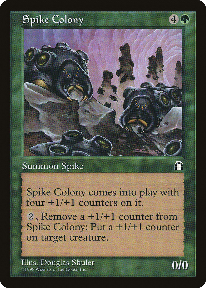 Spike Colony [Stronghold]