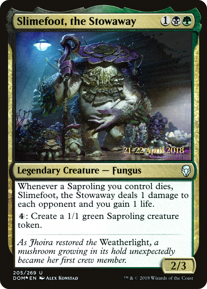 Slimefoot, the Stowaway [Dominaria Prerelease Promos]