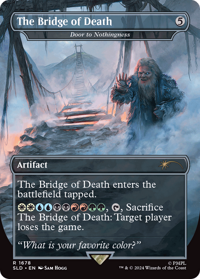 The Bridge of Death - Door to Nothingness [Secret Lair Drop Series]