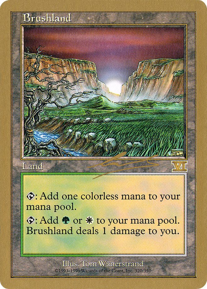 Brushland (Nicolas Labarre) [World Championship Decks 2000]