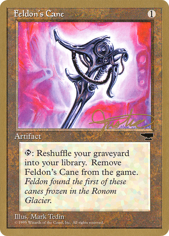 Feldon's Cane (Mark Justice) [Pro Tour Collector Set]