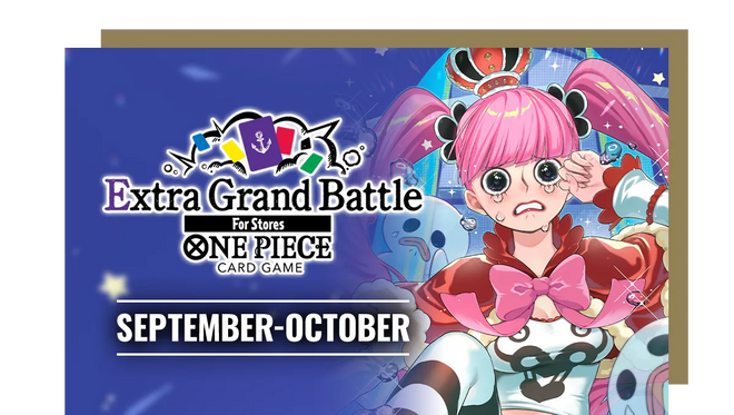One Piece Extra Grand Battle Tournament (Oct 7th @ 6PM)