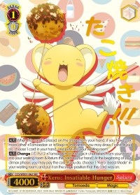 Kero: Insatiable Hunger (CCS/WX01-062 SEC) [Cardcaptor Sakura: Clear Card]